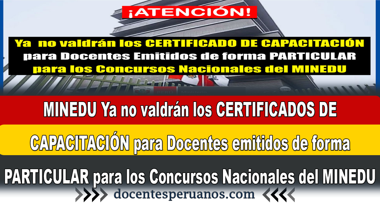 Minedu Ya No Valdr N Los Certificados De Capacitaci N Para Docentes