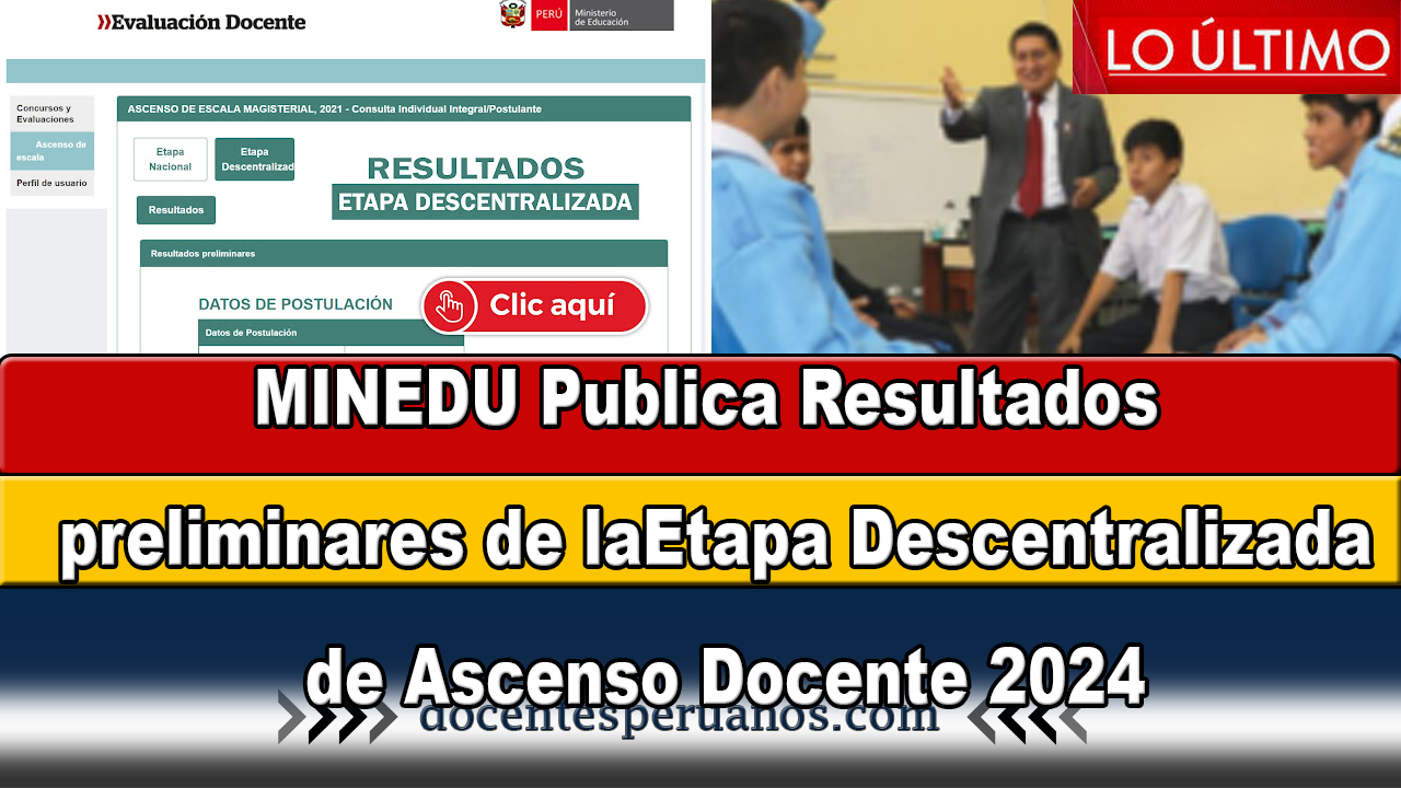 MINEDU Publica Resultados Preliminares De La Etapa Descentralizada De