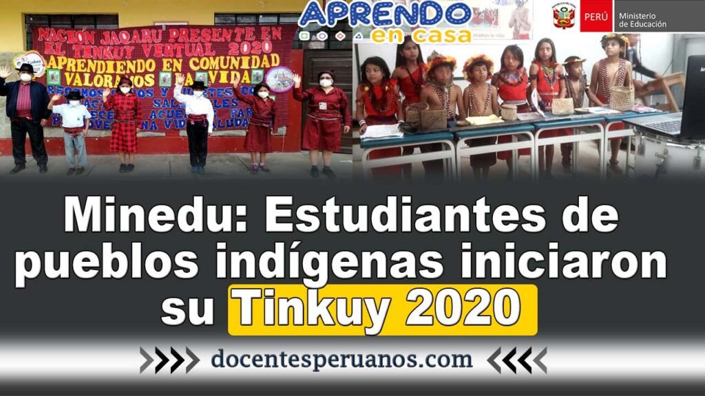 Minedu: Estudiantes de pueblos indígenas iniciaron su Tinkuy 2020