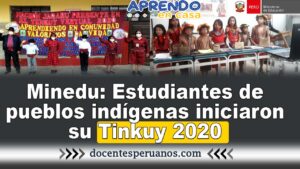 Minedu: Estudiantes de pueblos indígenas iniciaron su Tinkuy 2020