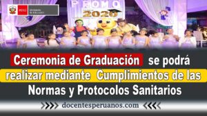 Ceremonia de Graduación se podrá realizar mediante Cumplimientos de las Normas y Protocolos Sanitarios