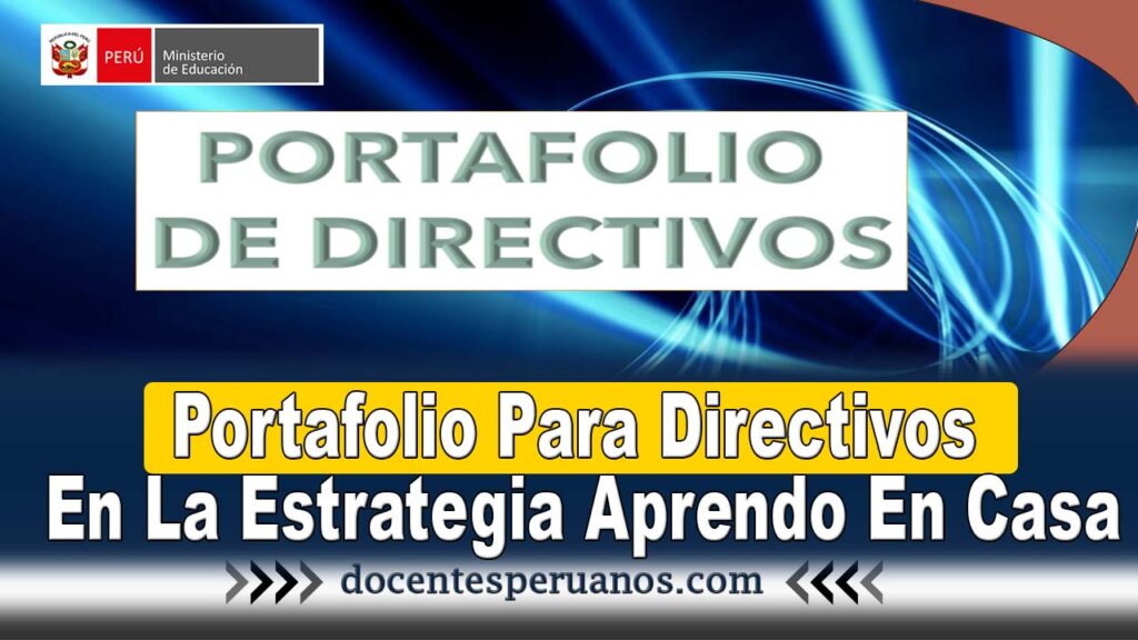 Portafolio Para Directivos En La Estrategia Aprendo En Casa