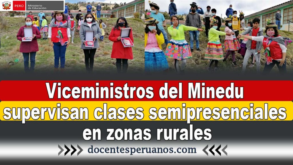 Viceministros del Minedu supervisan clases semipresenciales en zonas rurales