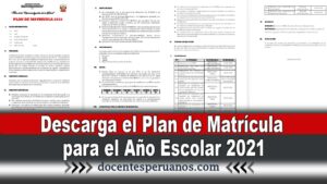 Descarga el Plan de Matrícula para el año escolar 2021