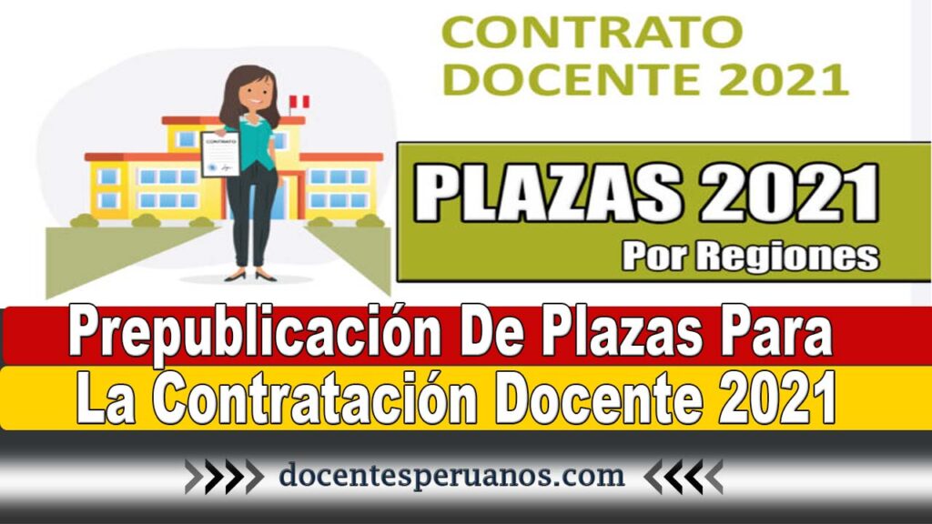 Prepublicación De Plazas Para La Contratación Docente 2021