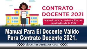 Manual Para El Docente Válido Para Contrato Docente 2021.