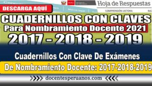 Cuadernillos Con Clave De Exámenes De Nombramiento Docente: 2017-2018-2019