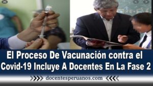 El Proceso De Vacunación Incluye A Docentes En La Fase 2