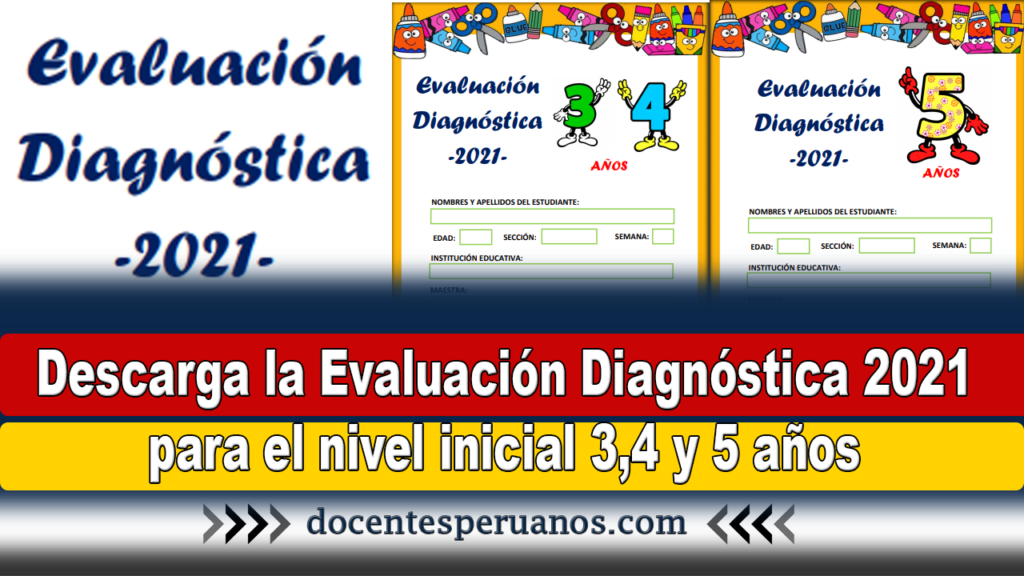 Descarga La Evaluación Diagnóstica 2021 Para El Nivel Inicial 3,4 Y 5 Años