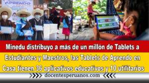 Minedu distribuyo a más de un millón de Tablets a estudiantes y maestros las Tablets de Aprendo en Casa tienen 36 aplicativos educativos y 10 utilitarios