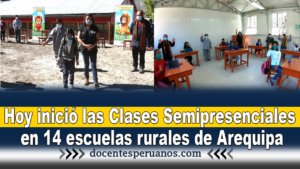 Hoy inició las Clases Semipresenciales en 14 escuelas rurales de Arequipa