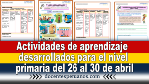 https://docentesperuanos.cactividades-de-aprendizaje-desarrollados-para-el-nivel-primario-del-26-al-30-de-abril