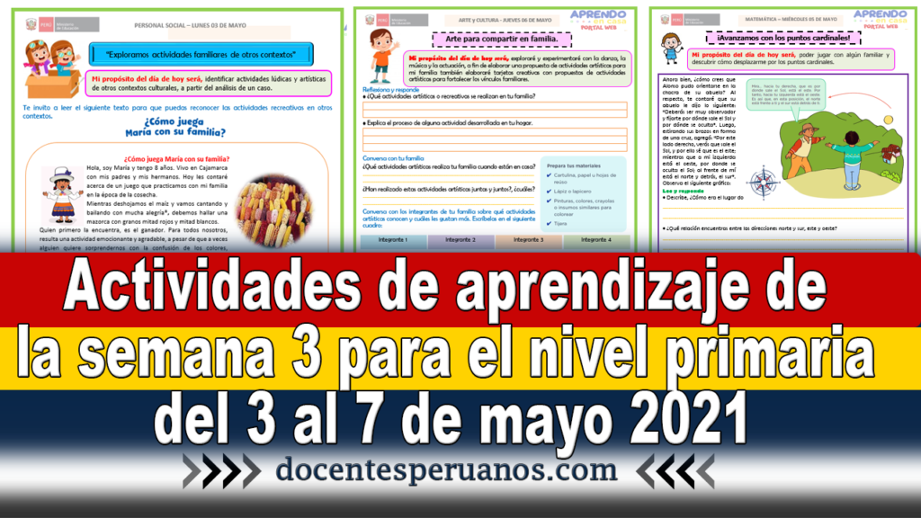 Actividades de aprendizaje de la semana 3 para el nivel primaria del 3 al 7 de mayo 2021