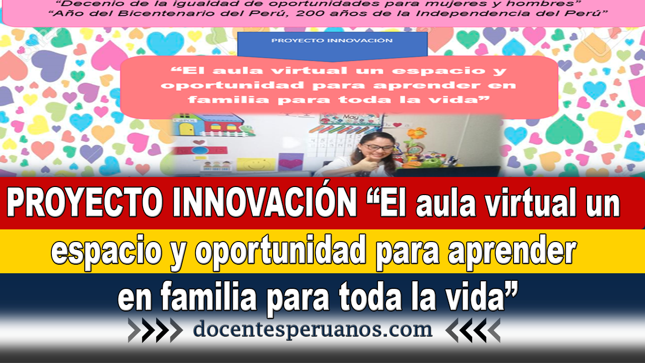 PROYECTO INNOVACIÓN “El Aula Virtual Un Espacio Y Oportunidad Para ...