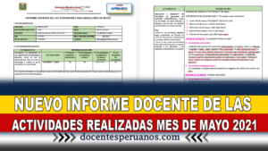 NUEVO INFORME DOCENTE DE LAS ACTIVIDADES REALIZADAS MES DE MAYO 2021