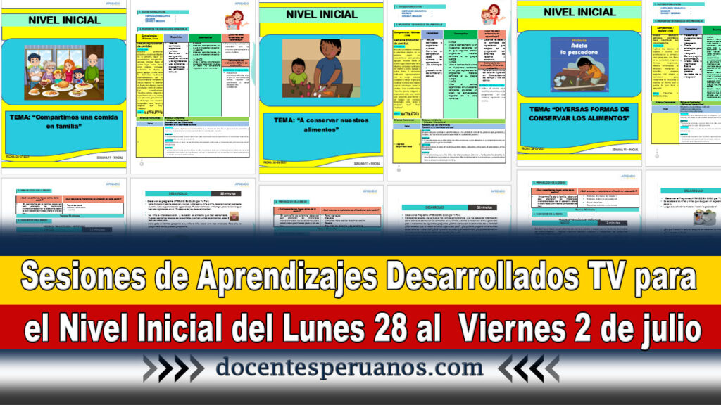 Sesiones de Aprendizajes Desarrollados TV para el Nivel Inicial del Lunes 28 al Viernes 2 de julio