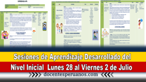 Sesiones de Aprendizaje Desarrollado del Nivel Inicial Lunes 28 al Viernes 2 de Julio