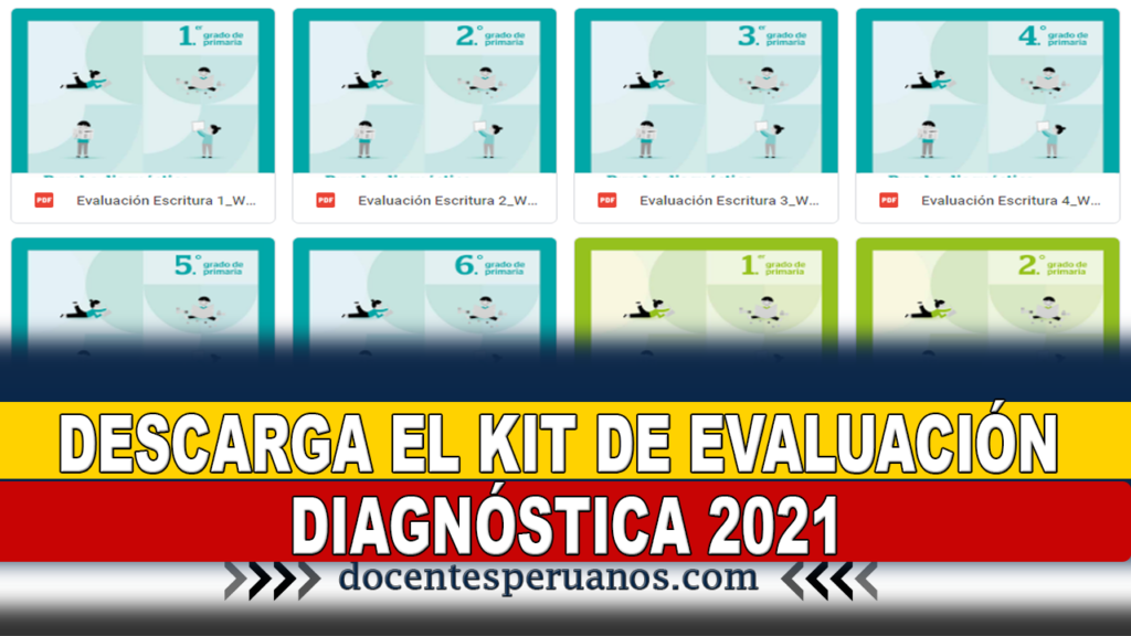 DESCARGA EL KIT DE EVALUACIÓN DIAGNÓSTICA 2021