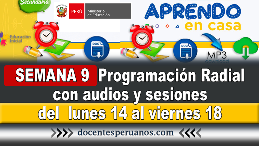 SEMANA 9| Minedu publica la 【Programación Radial】, con audios y sesiones radiales del ➜ lunes 14 al viernes 18 de Junio