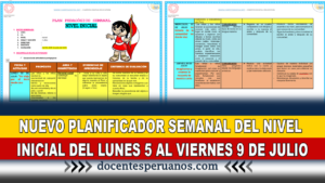 NUEVO PLANIFICADOR SEMANAL DEL NIVEL INICIAL DEL LUNES 5 AL VIERNES 9 DE JULIO