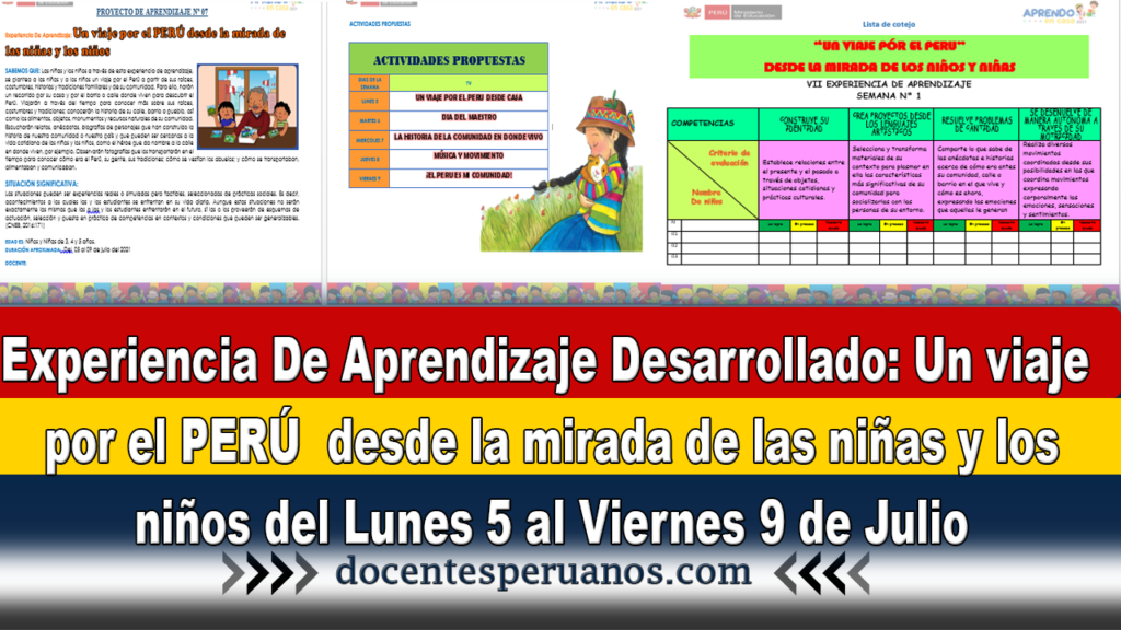 Experiencia De Aprendizaje Desarrollado: Un viaje por el PERÚ desde la mirada de las niñas y los niños del Lunes 5 al Viernes 9 de Julio