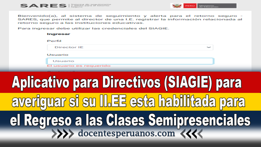 Aplicativo para Directivos (SIAGIE) para averiguar si su II.EE esta habilitada para el Regreso a las Clases Semipresenciales