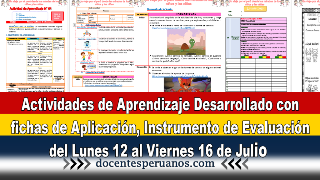 Actividades de Aprendizaje Desarrollado con fichas de Aplicación, instrumento de Evaluación del Lunes 12 al Viernes 16 de Julio