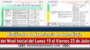 Planificador de Experiencia de Aprendizaje del Nivel Inicial del Lunes 19 al Viernes 23 de Julio