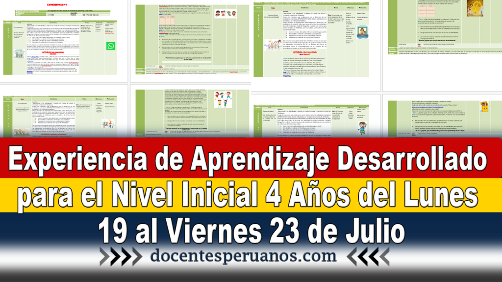 Experiencia de Aprendizaje Desarrollado para el Nivel Inicial 4 Años del Lunes 19 al Viernes 23 de Julio