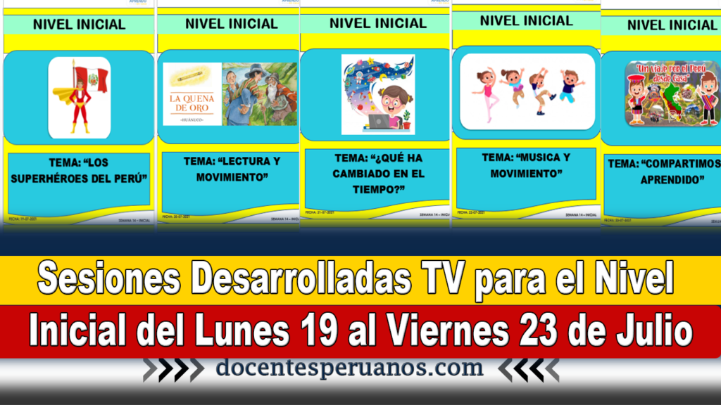 Sesiones Desarrolladas TV para el Nivel Inicial del Lunes 19 al Viernes 23 de Julio