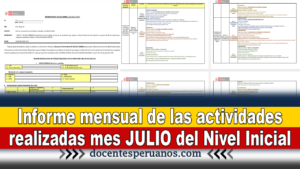 Informe mensual de las actividades realizadas mes de JULIO del Nivel Inicial