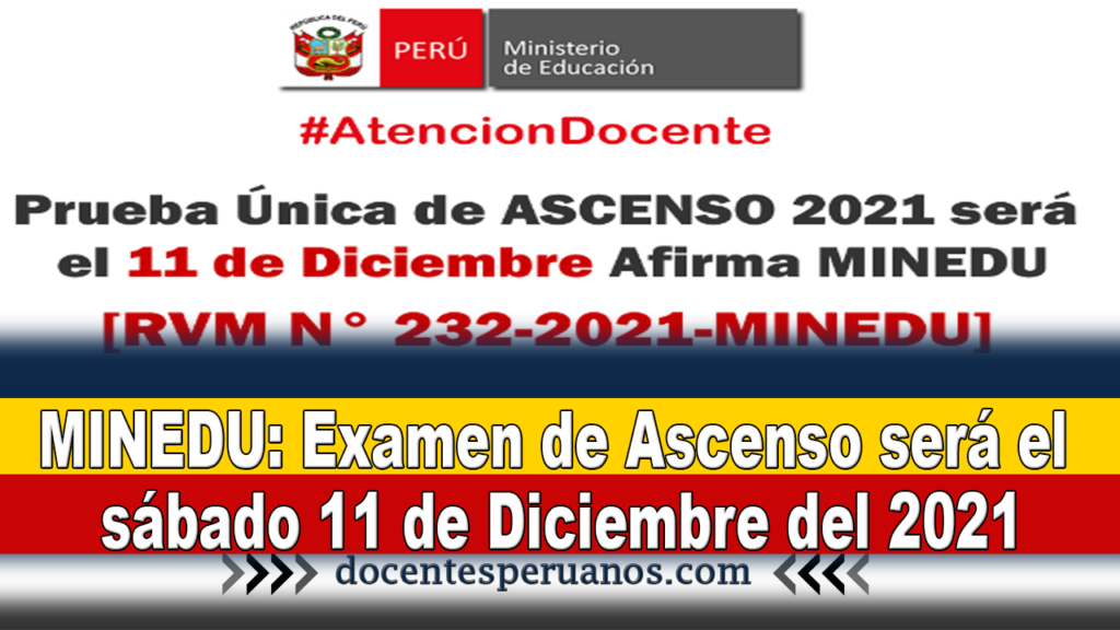 MINEDU: Examen de Ascenso será el sábado 11 de Diciembre del 2021