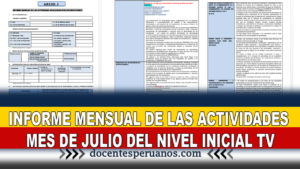 INFORME MENSUAL DE LAS ACTIVIDADES MES DE JULIO DEL NIVEL INICIAL TV