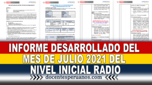 INFORME DESARROLLADO DEL MES DE JULIO 2021 DEL NIVEL INICIAL RADIO