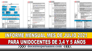 INFORME MENSUAL MES DE JULIO 2021 PARA UNIDOCENTES DE 3,4 Y 5 AÑOS