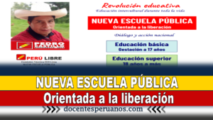 NUEVA ESCUELA PÚBLICA Orientada a la liberación