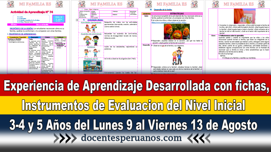 Experiencia de Aprendizaje Desarrollada con fichas, Instrumentos de Evaluacion del Nivel Inicial 3-4 y 5 Años del Lunes 9 al Viernes 13 de Agosto