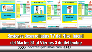 Sesiones desarrolladas TV del Nivel Inicial del Martes 31 al Viernes 3 de Setiembre