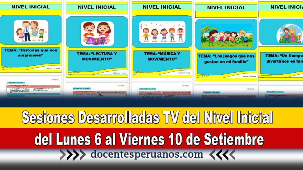 Sesiones Desarrolladas TV del Nivel Inicial del Lunes 6 al Viernes 10 de Setiembre