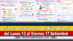 Sesiones Desarrolladas del Nivel Primaria del Lunes 13 al Viernes 17 de Setiembre