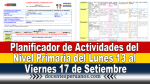 Planificador de Actividades del Nivel Primaria del Lunes 13 al Viernes 17 de Setiembre