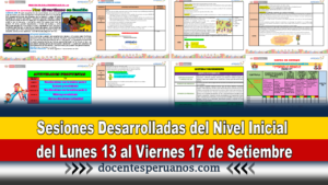 Sesiones Desarrolladas del Nivel Inicial del Lunes 13 al Viernes 17 de Setiembre