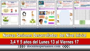 Nuevas Sesiones Desarrolladas del nivel Inicial 3,4 Y 5 años del Lunes 13 al Viernes 17 de Septiembre