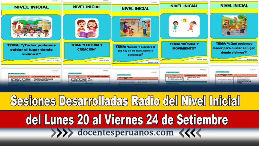 Sesiones Desarrolladas Radio del Nivel Inicial del Lunes 20 al Viernes 24 de Setiembre