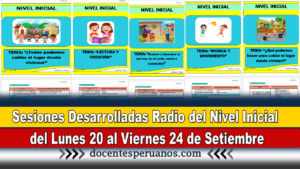 Sesiones Desarrolladas Radio del Nivel Inicial del Lunes 20 al Viernes 24 de Setiembre