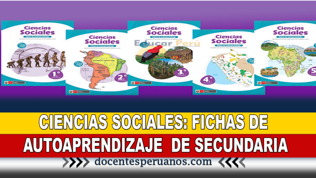 Ciencias Sociales Fichas De Autoaprendizaje De Secundaria 6420