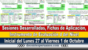 Sesiones Desarrolladas, Fichas de Aplicación, Instrumento de Evaluación d del Nivel Inicial del Lunes 27 al Viernes 1 de Octubre