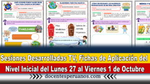 Sesiones Desarrolladas TV, Fichas de Aplicación del Nivel Inicial del Lunes 27 al Viernes 1 de Octubre