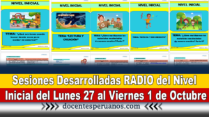 Sesiones Desarrolladas RADIO del Nivel Inicial del Lunes 27 al Viernes 1 de Octubre