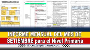 INFORME MENSUAL DEL MES DE SETIEMBRE para el Nivel Primaria